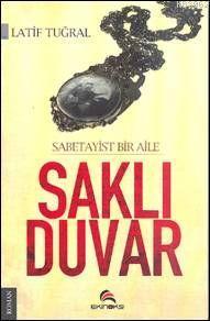 Saklı Duvar; Sabetayist Bir Aile