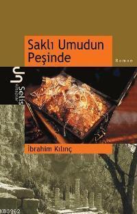 Saklı Umudun Peşinde