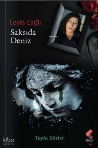 Saksıda Deniz - Toplu Şiirler