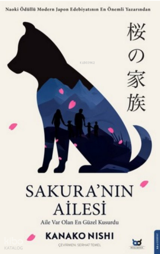 Sakura’nın Ailesi;Aile Var Olan En Güzel Kusurdu