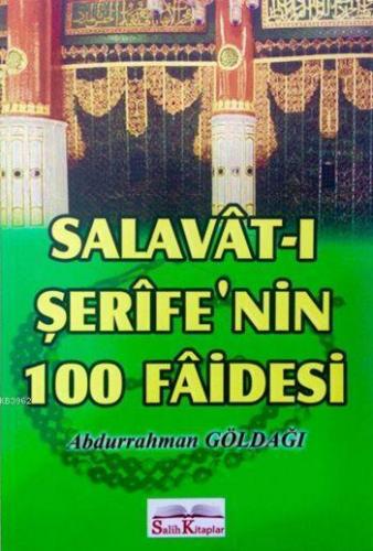 Salavât-ı Şerîfe'nin 100 Fâidesi