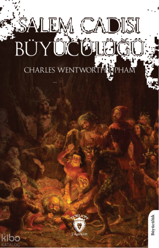 Salem Cadısı - Büyücülüğü