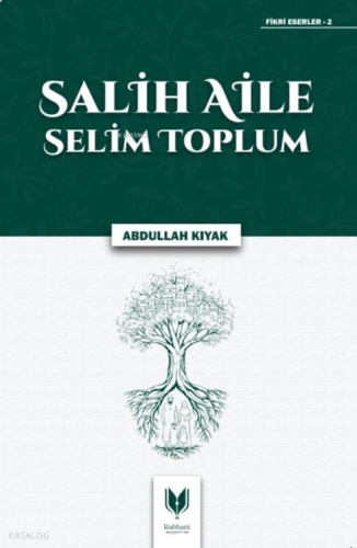 Salih Aile Selim Toplum