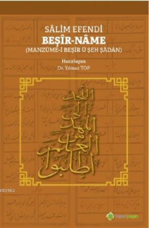 Sâlim Efendi Beşir-Nâme Manzûme-i Beşîr ü Şeh Şâdân