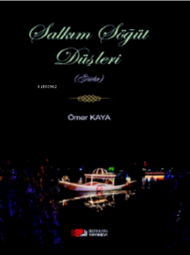 Salkım Söğüt Düşleri