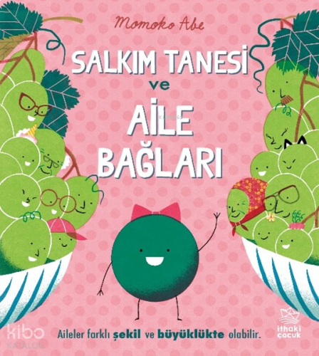 Salkım Tanesi ve Aile Bağları
