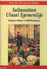Saltanattan Ulusal Egemenliğe