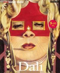 Salvador Dali; Hayatı ve Eserleri