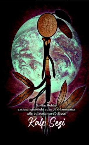 Şaman Defterleri - Kalp Sesi