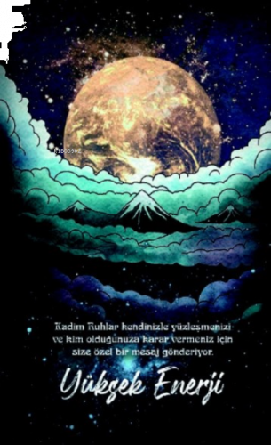 Şaman Defterleri - Yüksek Enerji