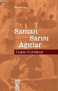 Saman Sarısı Ağıtlar