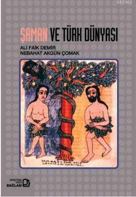 Şaman ve Türk Dünyası