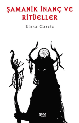 Şamanik İnanç ve Ritüeller