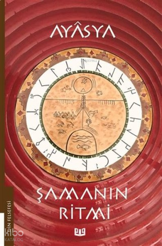 Şamanın Ritmi (1. Kitap)