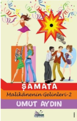 Şamata - Malikanenin Gelinleri 2