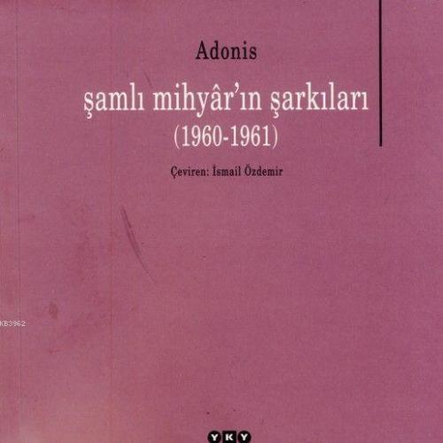Şamlı Mihyar'ın Şarkıları (1960-1961)