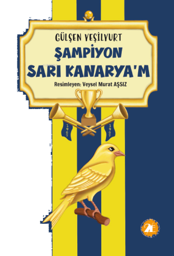 Şampiyon Sarı Kanaryam