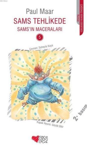 Sams Tehlikede; Sams'ın Maceraları