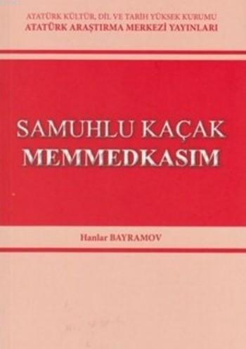 Samuhlu Kaçak Memmedkasım