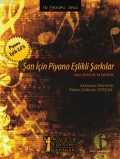 Şan için Piyano Eşlikli Şarkılar