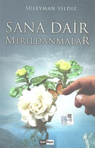 Sana Dair Mırıldanmalar