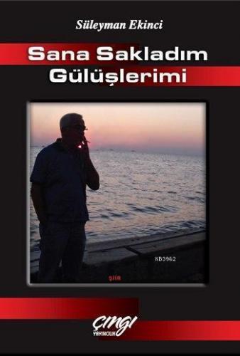 Sana Sakladım Gülüşlerimi