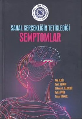 Sanal Gerçekliğin Tetiklediği Semptomlar