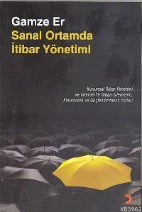 Sanal Ortamda İtibar Yönetimi