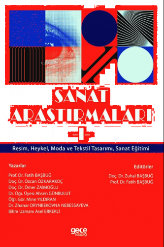 Sanat Araştırmaları -1;Resim, Heykel, Moda ve Tekstil Tasarımı, Sanat Eğitimi