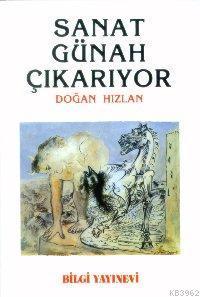 Sanat Günah Çıkarıyor