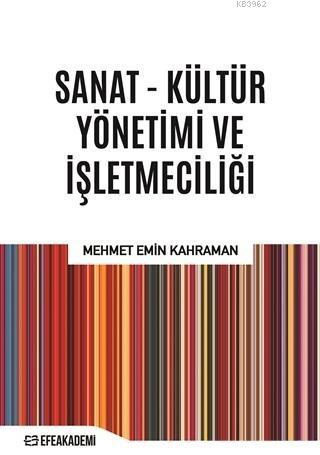 Sanat - Kültür Yönetimi ve İşletmeciliği