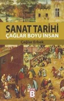 Sanat Tarihi; Çağlar Boyu İnsan