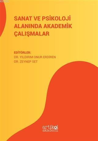 Sanat ve Psikoloji Alanında Akademik Çalışmalar