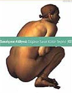 Sanatçının Atölyesi 2 / 3; Aylık Düşünce, Sanat, Kültür Dergi- Seçkisi