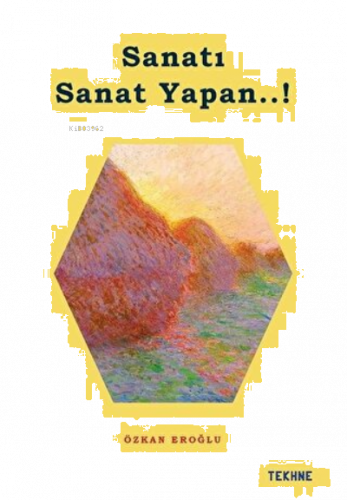 Sanatı Sanat Yapan..!