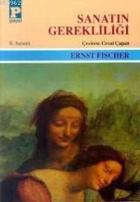 Sanatın Gerekliliği