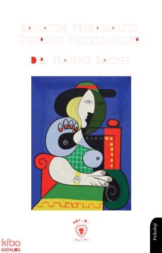 Sanatın Psikanalizi Üzerine İncelemeler