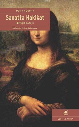 Sanatta Hakikat; Niteliğin Dönüşü