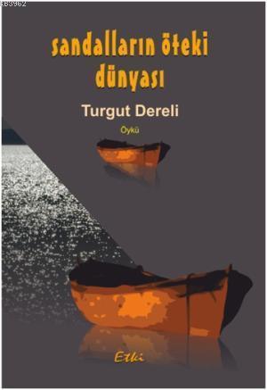 Sandalların Öteki Dünyası