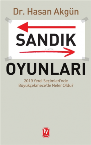 Sandık Oyunları;2019 Yerel Seçimleri'nde Neler Oldu?