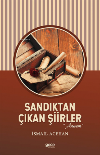 Sandıktan Çıkan Şiirler;Annem