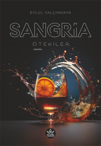 Sangria;Ötekiler