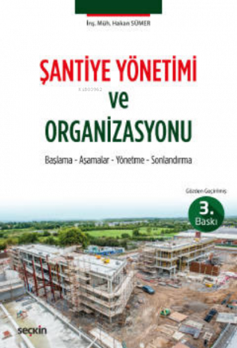 Şantiye Yönetimi ve Organizasyonu