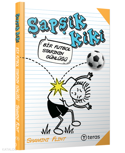 Şapşik Kiki: Bir Futbol Starının Günlüğü