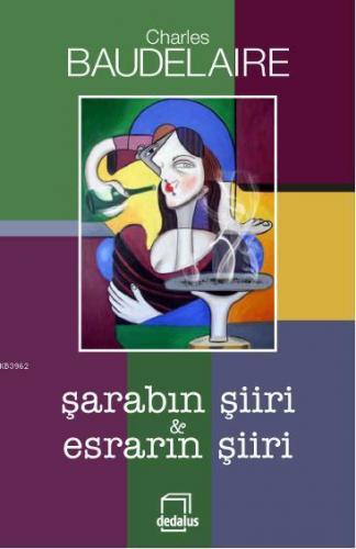 Şarabın Şiiri - Esrarın Şiiri