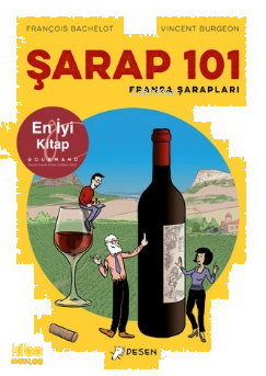 Şarap 101: Fransa Şarapları