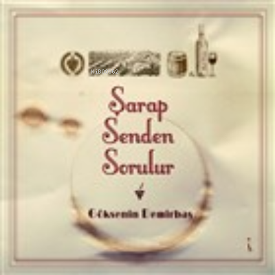 Şarap Senden Sorulur