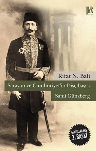Saray'ın ve Cumhuriyet'in Dişçibaşısı Sami Günzberg