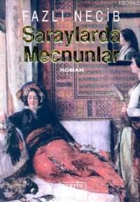 Saraylarda Mecnunlar