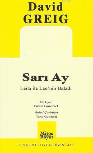 Sarı Ay; Leila ile Lee'nin Baladı